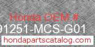 Honda 91251-MCS-G01 genuine part number image
