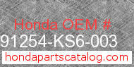 Honda 91254-KS6-003 genuine part number image