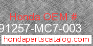 Honda 91257-MC7-003 genuine part number image