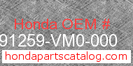 Honda 91259-VM0-000 genuine part number image