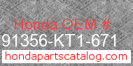 Honda 91356-KT1-671 genuine part number image