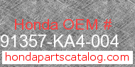 Honda 91357-KA4-004 genuine part number image