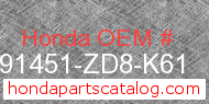 Honda 91451-ZD8-K61 genuine part number image