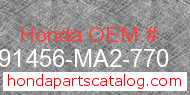 Honda 91456-MA2-770 genuine part number image