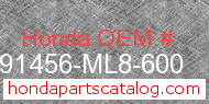 Honda 91456-ML8-600 genuine part number image