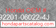 Honda 92201-06022-4J genuine part number image