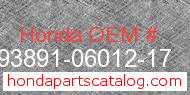 Honda 93891-06012-17 genuine part number image