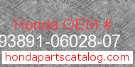 Honda 93891-06028-07 genuine part number image
