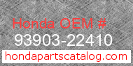 Honda 93903-22410 genuine part number image