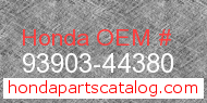 Honda 93903-44380 genuine part number image
