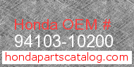 Honda 94103-10200 genuine part number image