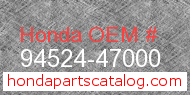 Honda 94524-47000 genuine part number image