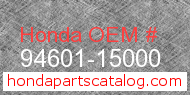 Honda 94601-15000 genuine part number image