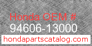Honda 94606-13000 genuine part number image