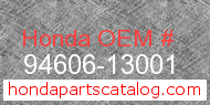 Honda 94606-13001 genuine part number image