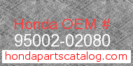 Honda 95002-02080 genuine part number image