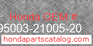 Honda 95003-21005-20 genuine part number image