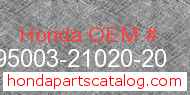 Honda 95003-21020-20 genuine part number image