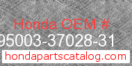 Honda 95003-37028-31 genuine part number image