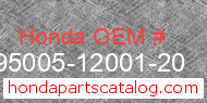 Honda 95005-12001-20 genuine part number image