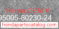 Honda 95005-80230-24 genuine part number image
