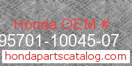 Honda 95701-10045-07 genuine part number image