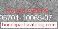 Honda 95701-10065-07 genuine part number image