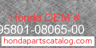 Honda 95801-08065-00 genuine part number image