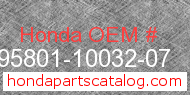 Honda 95801-10032-07 genuine part number image