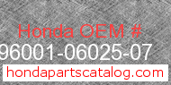 Honda 96001-06025-07 genuine part number image