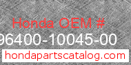 Honda 96400-10045-00 genuine part number image