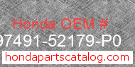 Honda 97491-52179-P0 genuine part number image