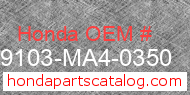 Honda 99103-MA4-0350 genuine part number image
